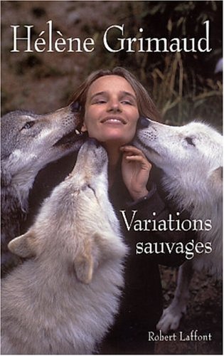 « Variations sauvages » par Hélène Grimaud