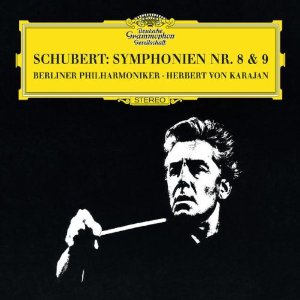 Symphonie N°8 D759 «Inachevée» - Symphonie N°9 D944 «La Grande», Karajan